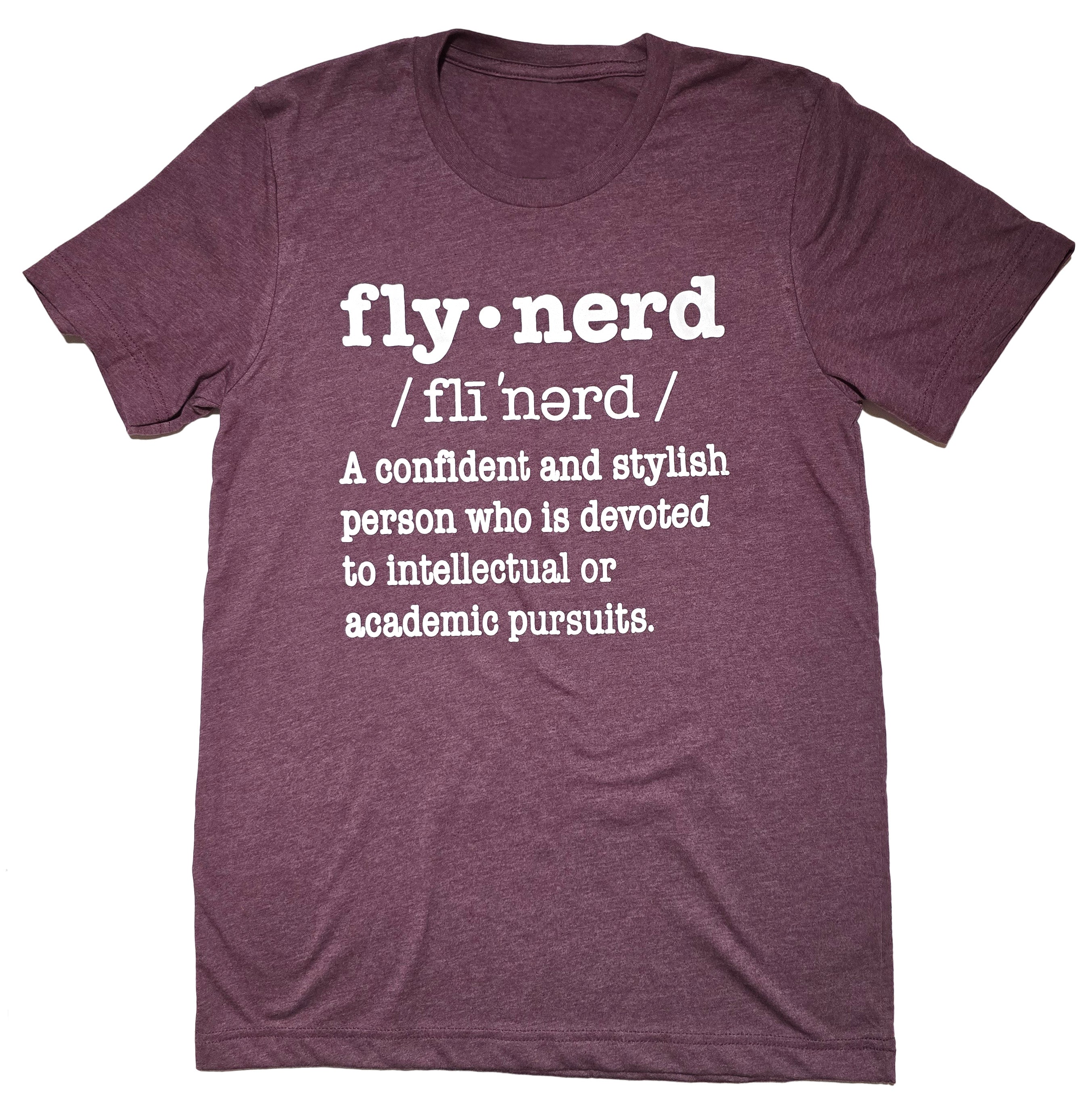 Fly Nerd Definition Maroon Unisex Tee